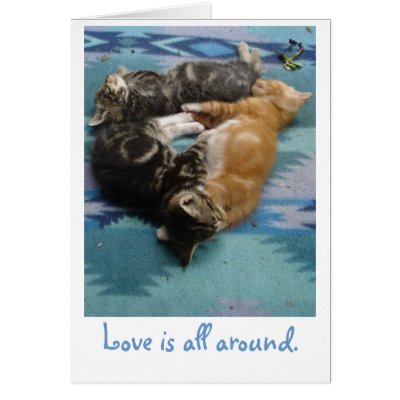 Love is All Around. Greeting Cards