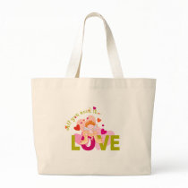 Love is All You Need bags