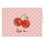 Love is...Cherry Card
