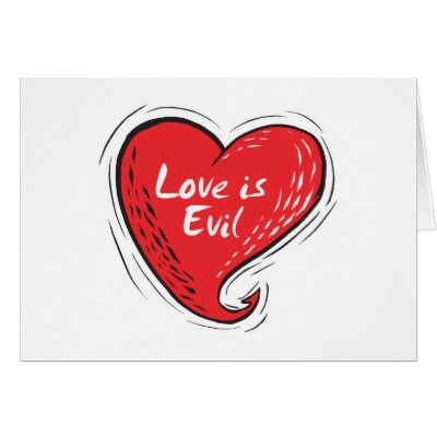 love is evil cards by doonidesigns