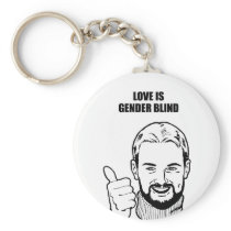 Love is gender blind key chains