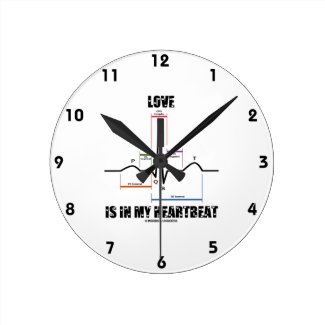 Love Is In My Heartbeat ECG EKG Electrocardiogram Round Clocks