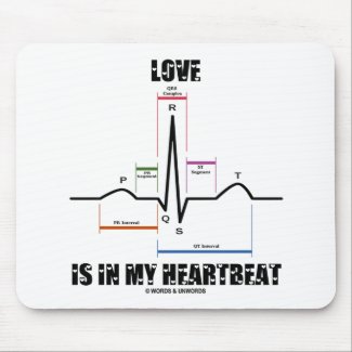 Love Is In My Heartbeat ECG EKG Electrocardiogram Mousepads