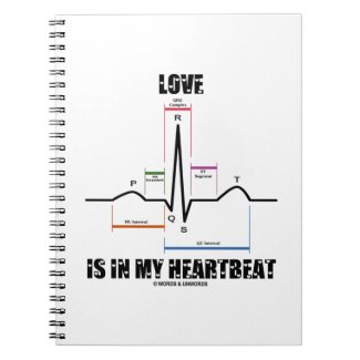 Love Is In My Heartbeat ECG EKG Electrocardiogram Spiral Note Books