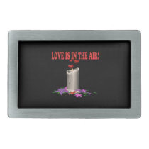 Love Is In The Air Belt Buckles
