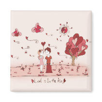 Love Is In The Air Magnet