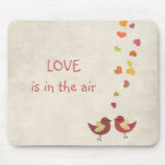 Love is in the air mouse pad