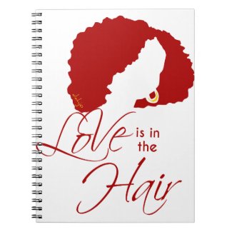 LOVE IS IN THE HAIR SPIRAL NOTE BOOK