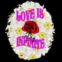 Love Is Infinite t-shirts