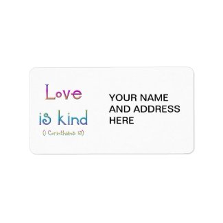 "Love is kind" Custom Address Label