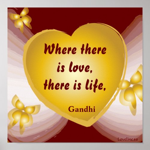 Love Is Life Quote By Ganghi Poster-Customize print