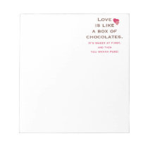 Love is Like a Box of Chocolates notepads