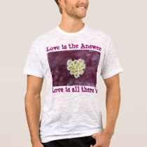 Love is mens shirt