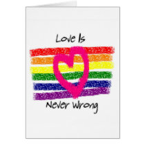 Love Is Never Wrong Cards
