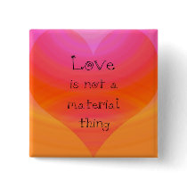 love is not button