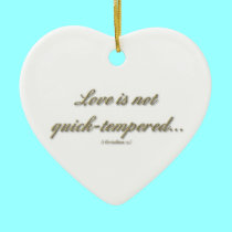 Love is not quick tempered/brood over injuries ornaments