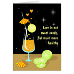 Love is not sweet candy Card cards