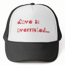 Love is Overrated hats