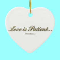 Love is Patient, Love is Kind Ornament