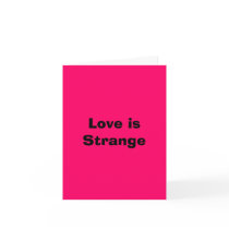 Love is Strange cards