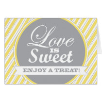 Love is Sweet Enjoy a Treat cards