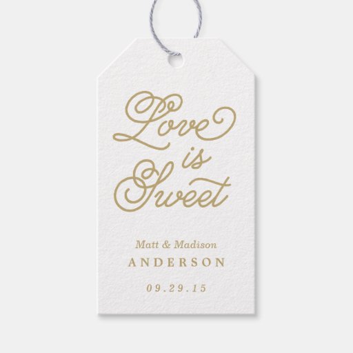 Love is Sweet in Gold Wedding Gift Tags Zazzle