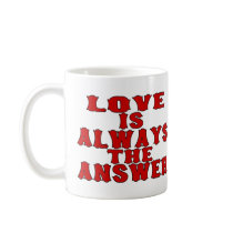 Love Is The Answer mugs by goldnsun Love Is The Answer mugs