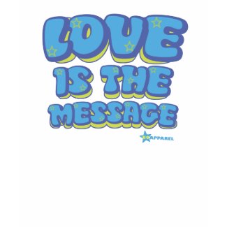 Love is the Message shirt
