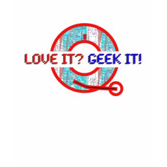 Love It Geek It Ladies shirt