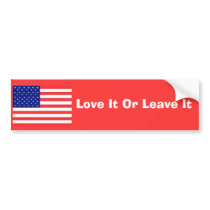 Love It Or Leave It bumper stickers by AmiliaMarie Love It Or Leave It bumper stickers