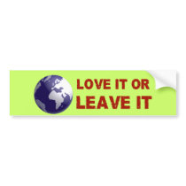 Love It Or Leave It bumper stickers by hdowney Love It Or Leave It bumper stickers