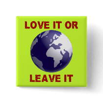Love It Or Leave It buttons by hdowney Love It Or Leave It buttons