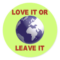 Love It Or Leave It stickers