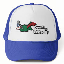 Love It or Leave It! - Trucker Hat by thesquidshop Love It or Leave It! - Trucker Hat