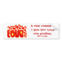Love - John 13.34 bumpersticker