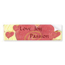 Love, Joy, Passion bumper stickers