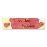 Love, Joy, Passion bumper stickers