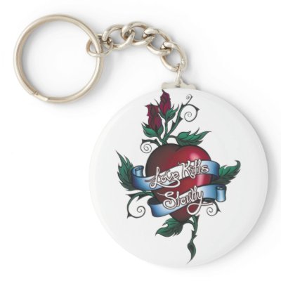 Love Kills Slowly Keychain