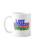 lOVE KINDNESS WALK HUMBLY Micah 6:8 mugs