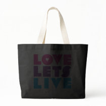 Love Lets Live / Abort73.com Canvas Bags