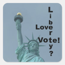 Love Liberty? Vote! Sticker