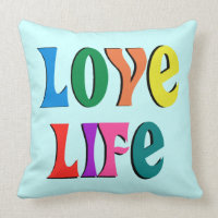 Love Life! custom pillow MADE IN AMERICA! mojo_throwpillow
