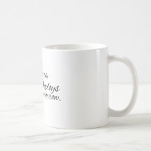 Love like he Deploys tomorrow. Coffee Mugs