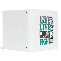 Love Live Play Fight Like A Girl Ovarian Cancer Binder
