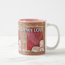 love, love, love, HAPPY VALENTINE'S DAY MY LOVE... mugs by adeolagbadamosi love, love, love, HAPPY VALENTINE'S DAY MY LOVE... mugs