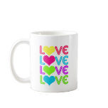 LOVE LOVE LOVE in Multi Color Wonderfulness mugs