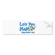 Love Luv You Mom Shirts bumper stickers