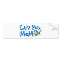 Love Luv You Mom Shirts bumper stickers