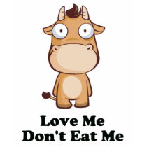 Love Me Don't Eat Me Cow Design t-shirts