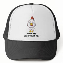Love Me Don't Eat Me Hen Design Trucker Hat